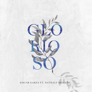 Glorioso(feat. Nathaly Briceño)