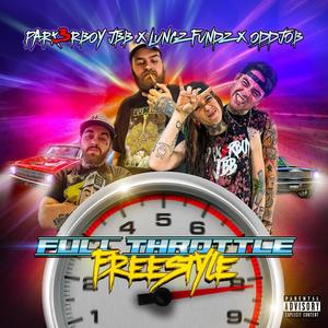 Full Throttle Freestyle (feat. JBB, LuNgZ FuNdZ & OdDjOb) [Explicit]