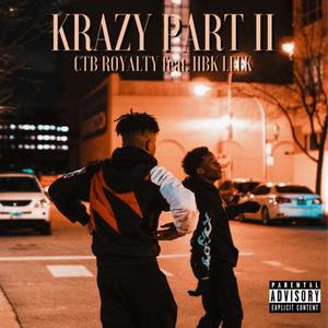 Krazy, Pt. 2(feat. HBK Leek) (Explicit)