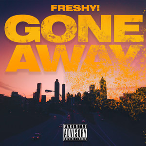 Gone Away (Explicit)