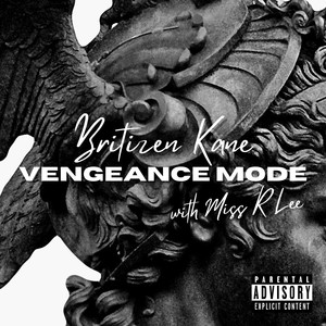 Vengence Mode (Explicit)