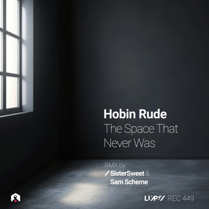 The Space That Never Was (Sam Scheme Remix)