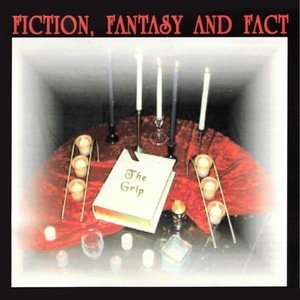 Fiction, Fantasy and Fact