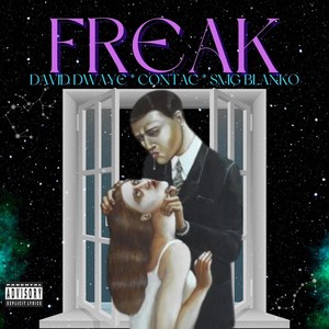 Freak (feat. Contac & Smg Blanko) [Explicit]