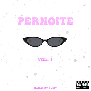 Pernoite vol. 1 (Explicit)