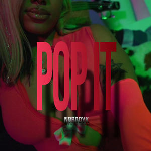 Pop it (Explicit)