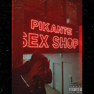 PIKANTE (Explicit)