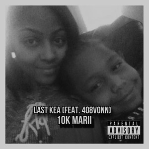 Last Kea (Explicit)