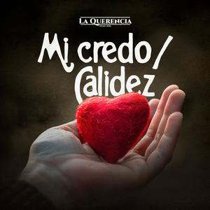 Mi Credo / Calidez