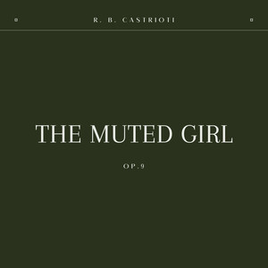 The Muted Girl, Op.9