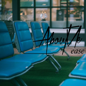 Ease