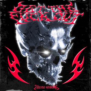 GET THE **** OUT (Explicit)