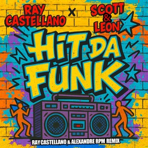 Hit da funk (Ray Castellano, Alexandre RPM Remix)