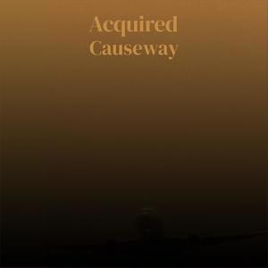 Acquired Causeway