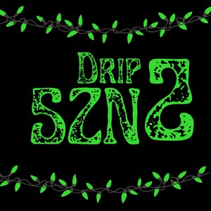 Drip SZN 2 (Explicit)