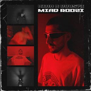 Miad Roozi (Explicit)