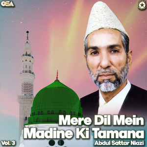 Mere Dil Mein Madine Ki Tamana, Vol. 3