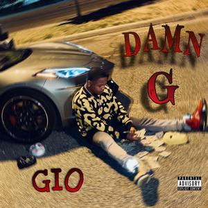 Damn G (Explicit)