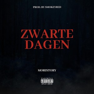 Zwarte Dagen (Explicit)