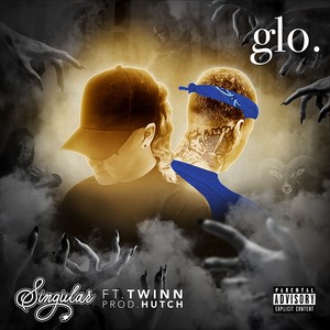 Glo (Explicit)