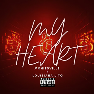 My Heart (Explicit)