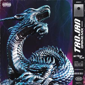 Trojan (Grime mix|Explicit)