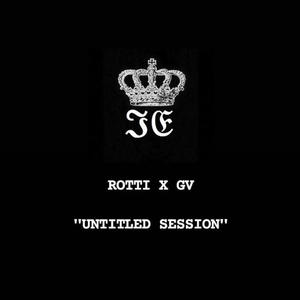 Untitled session (feat. Rotti) [Explicit]