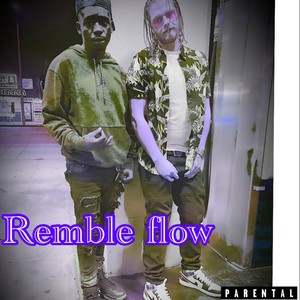 remble flow (feat. just blank) [Explicit]