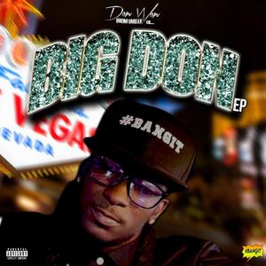 Big Don is Lil Kenny Boy (Explicit)