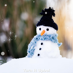 Turn It Upbol