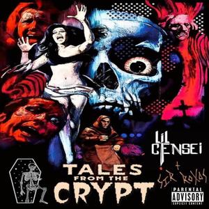 Tales from the Crypt(feat. Sir Roxas) (Explicit)