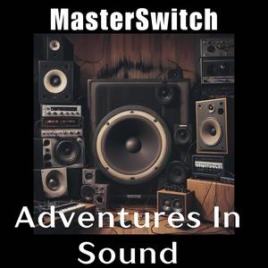 Adventures In Sound