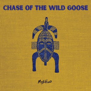 Mystico: Chase Of The Wild Goose