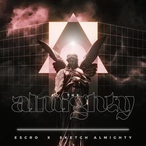 the Almighty (feat. Sketch Almighty) (Explicit)