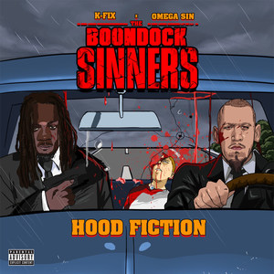 The Boondock Sinners Hood Fiction (Explicit)