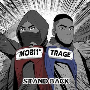 STAND BACK (feat. MOBI1)
