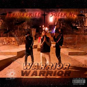 Warrior (feat. Soler Mc & Bryderck) [Explicit]