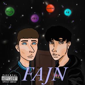 FAJN (feat. hotkidj) [Explicit]