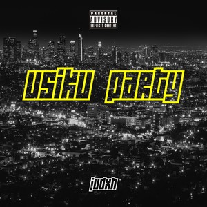 Usiku Party (Explicit)