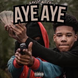 Aye Aye (Explicit)