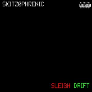 SLEIGH DRIFT (Explicit)