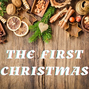 The First Christmas