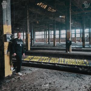 Dis moi c'est quoi le problème ? (feat. Akano)