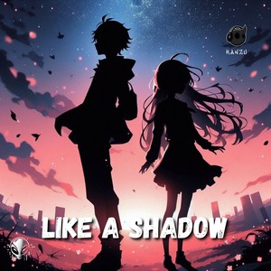 Like a shadow