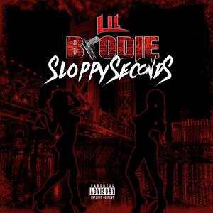 Sloppy Seconds (Explicit)