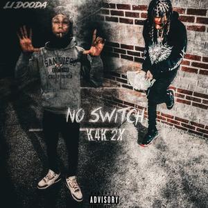 No Switch (Explicit)