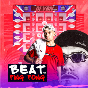 Beat do Ping Pong(feat. Mc Gw) (Explicit)