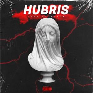 Hubris (Explicit)