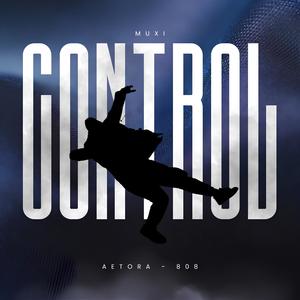 CONTROL (feat. ₹OHIT) (Explicit)