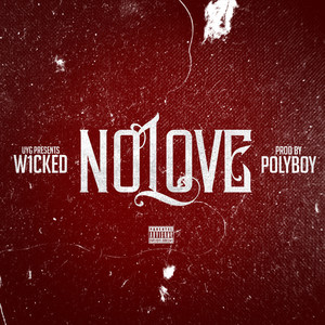 No Love (Explicit)